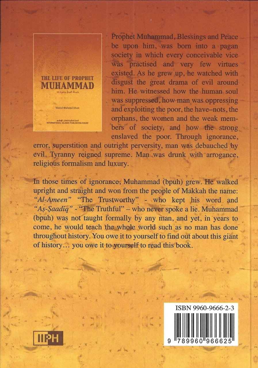 The Life Of Prophet Muhammad