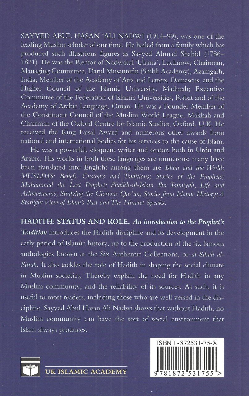 Hadith - Status & Role: An Introduction to the Prophet's Tradition