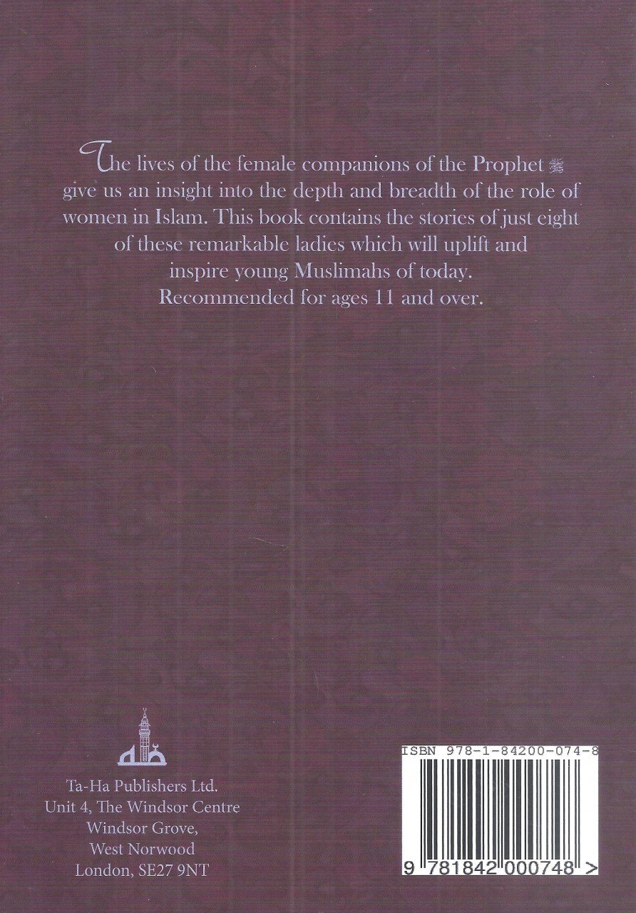 The Sahabiyat: The Female Companions of the Prophets Era