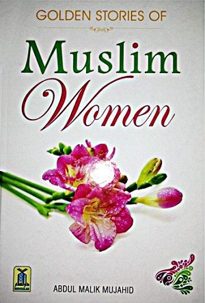 Golden Stories Of Muslim Women