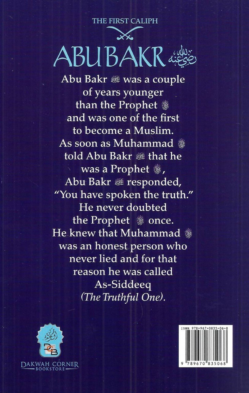 The Frist Caliph - Abu Bakr As Siddeeq