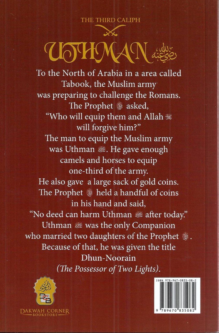 The Third Caliph - Uthman Dhun Noorain