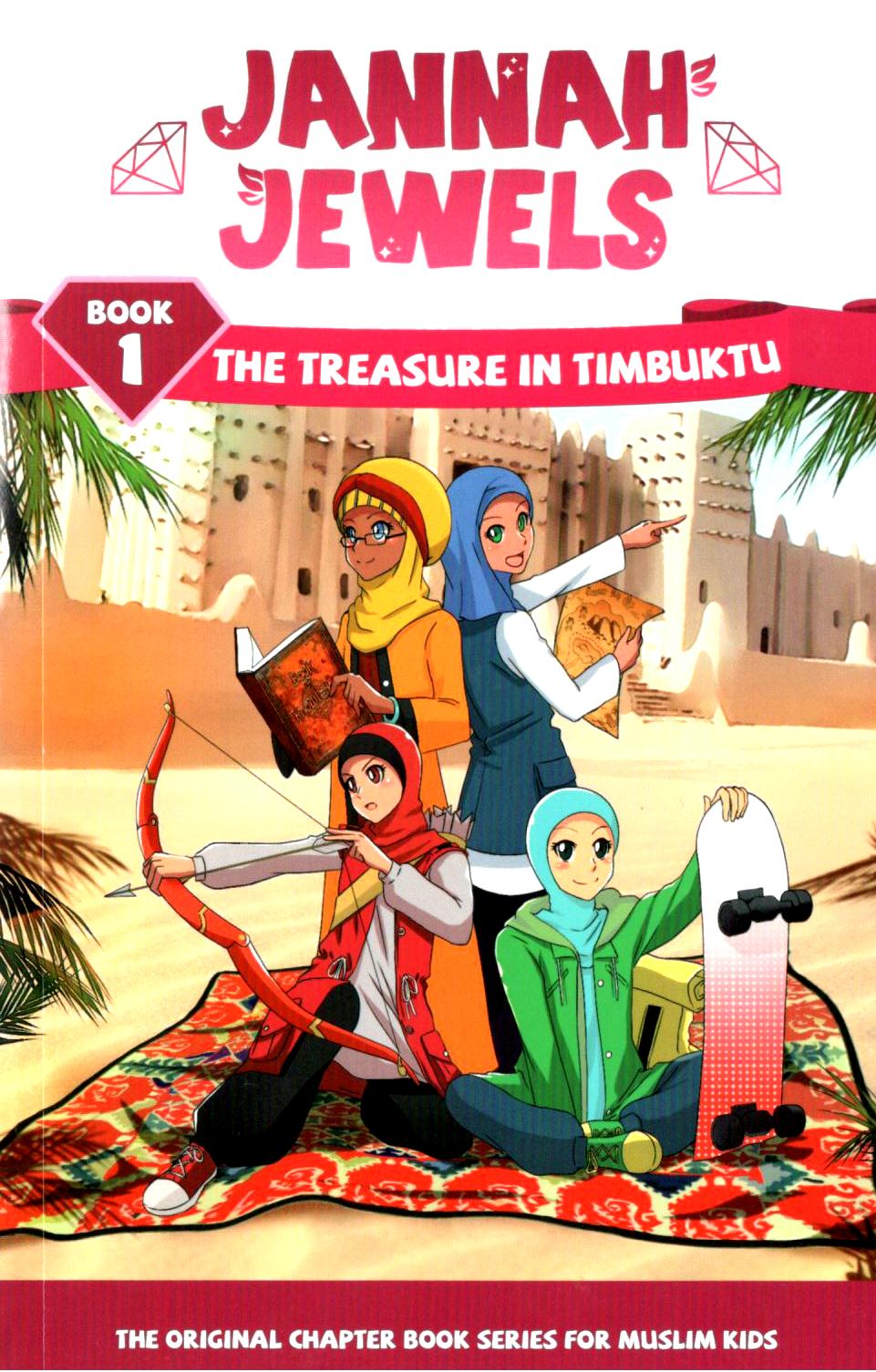Jannah Jewels Book 1: The Treasure of Timbuktu