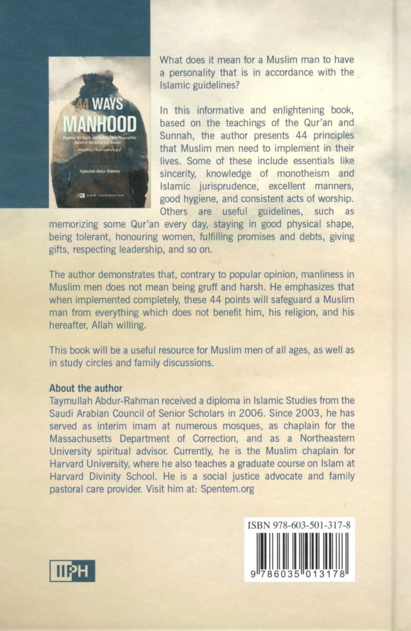 44 Ways to Manhood: Breaking old habits and building new personalities based on Quran and Sunnah
