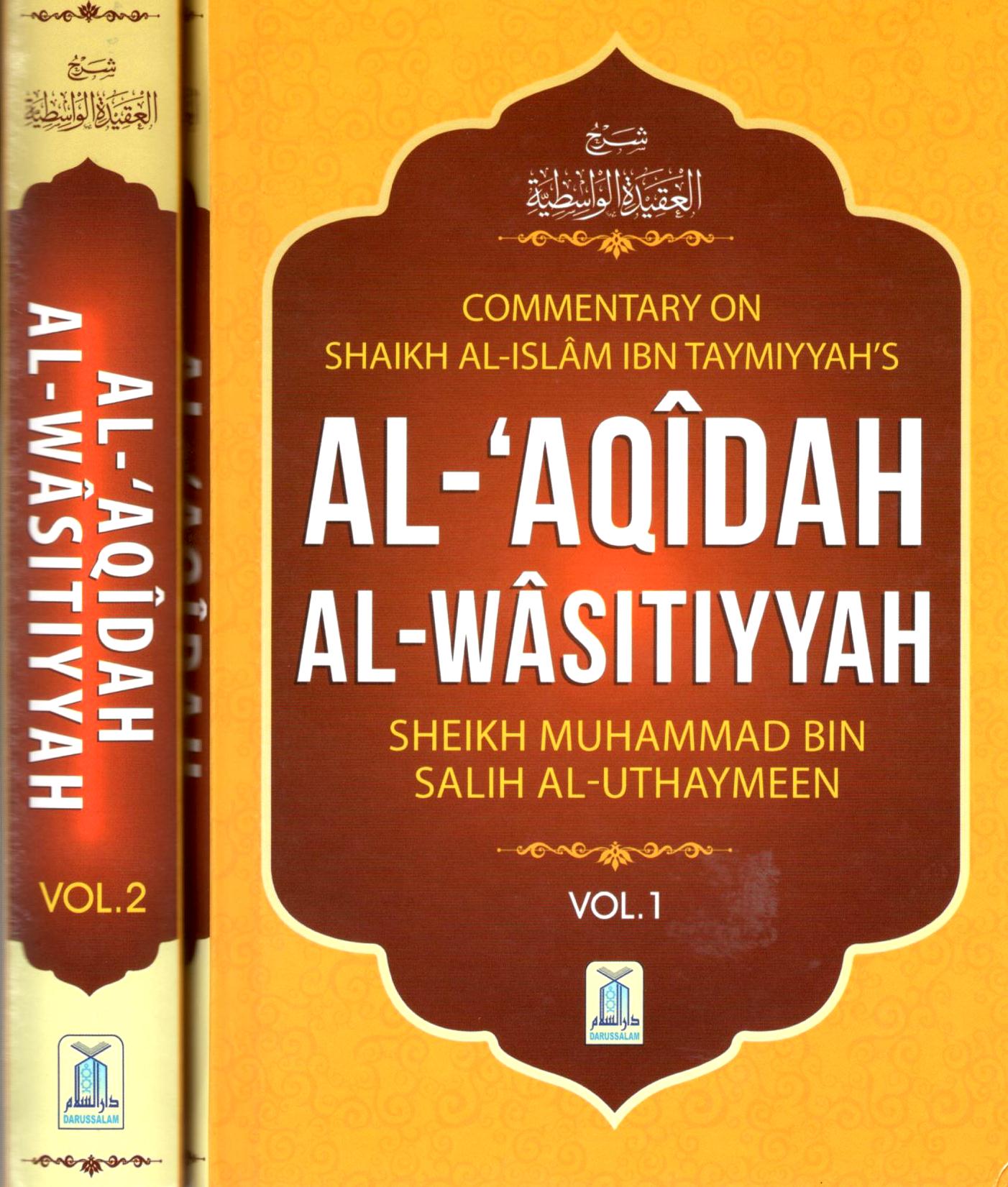 Commentary on Al Aqidah Al Wasitiyyah - 2 Volumes