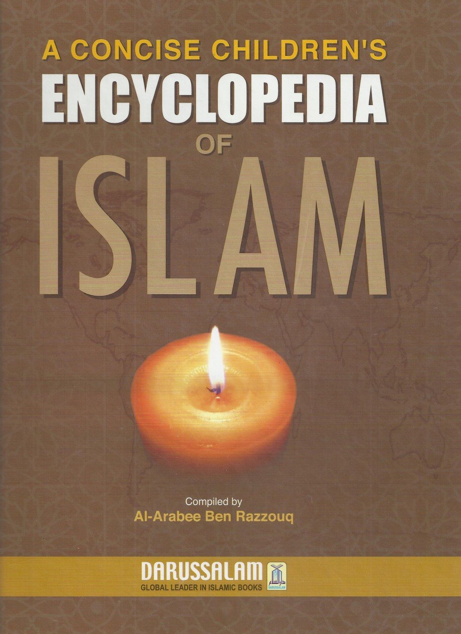 A Concise Children's Encyclopedia Of Islam