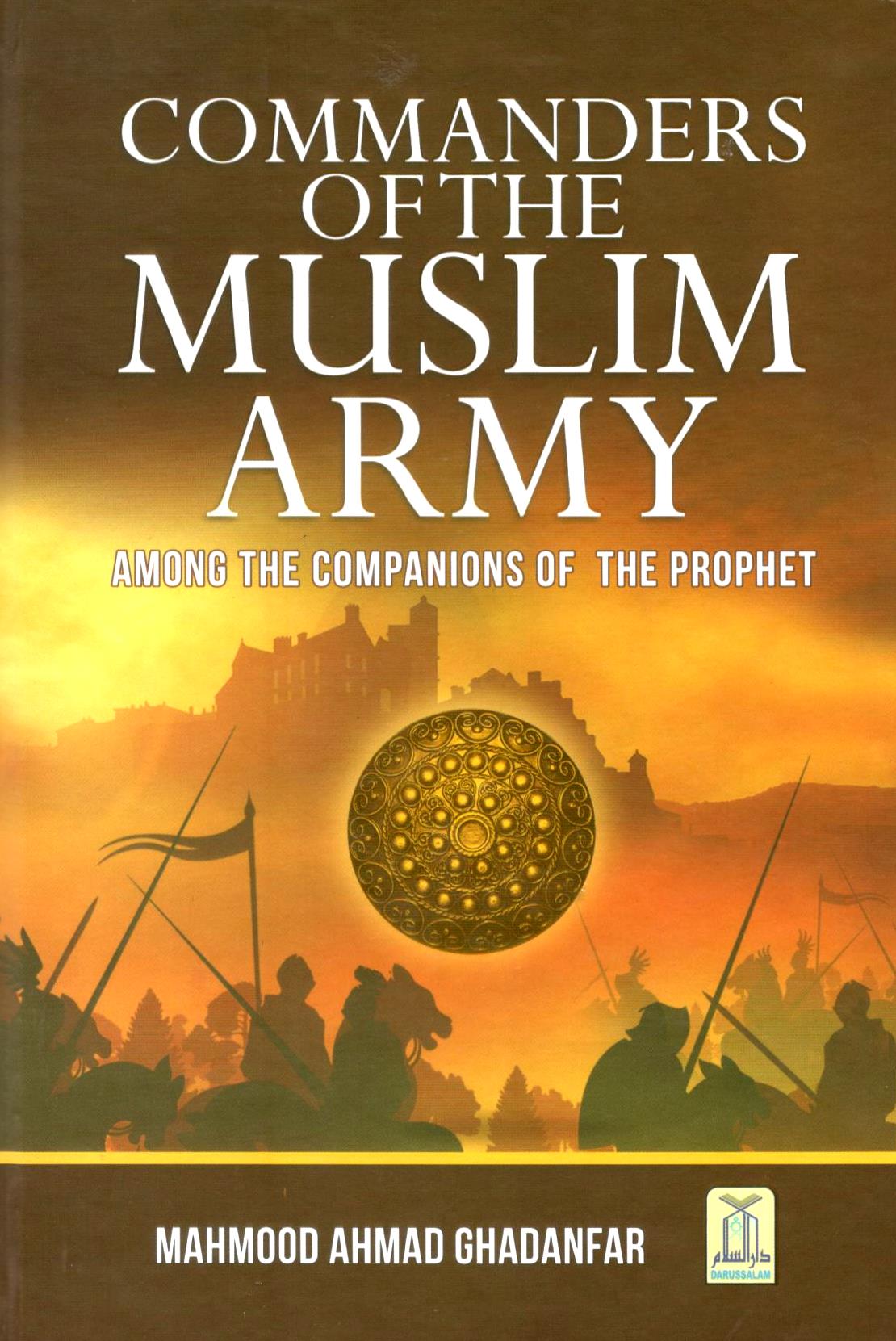 Commanders Of The Muslim Army