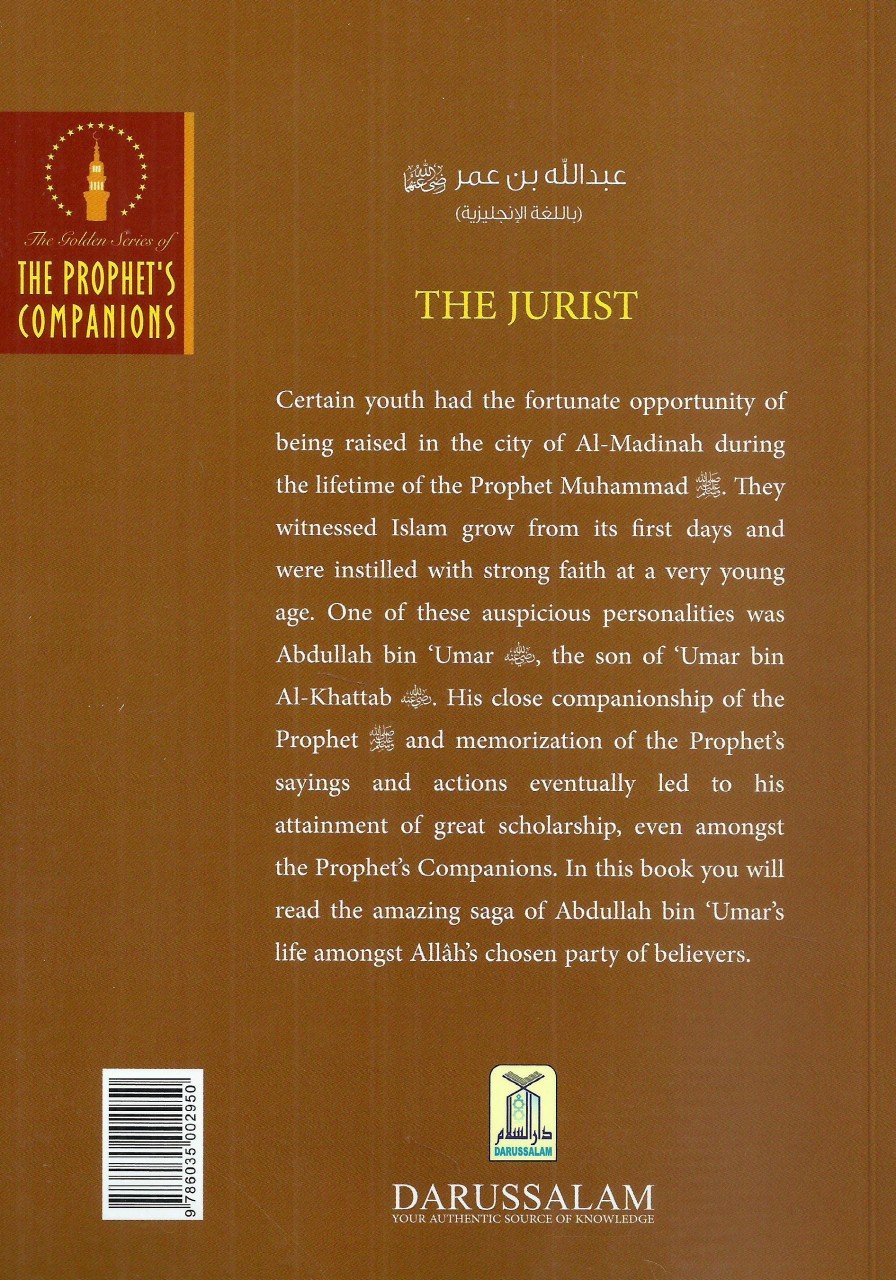Abdullah R Golden Series: The Jurist: Abdullah Bin Umar (R) – Dawah Books