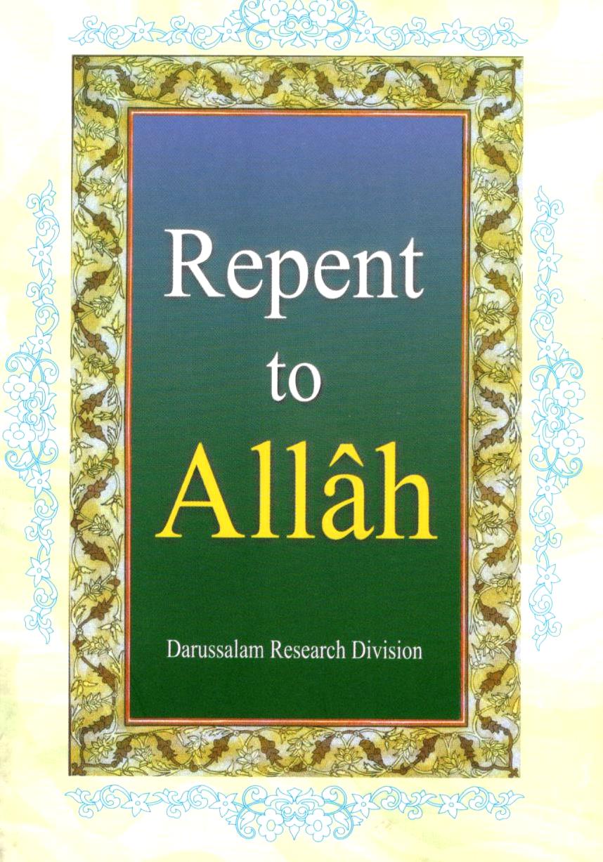 Repent To Allah