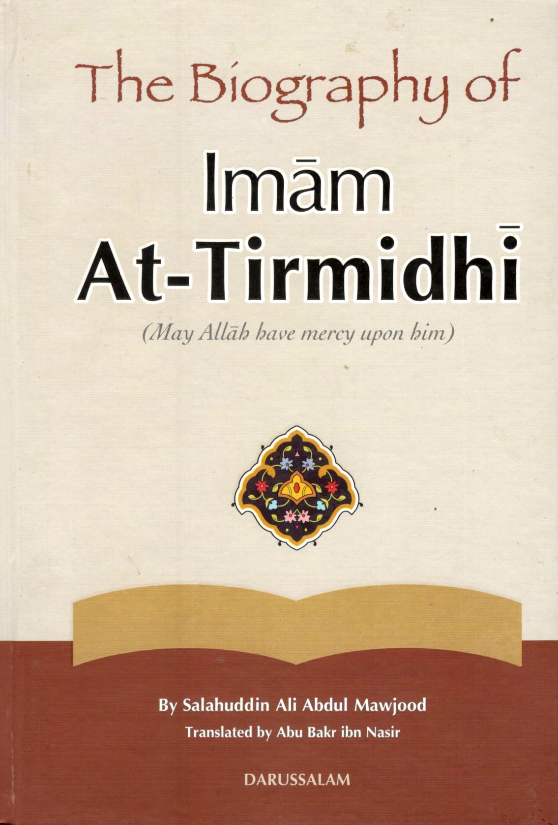 The Biography Of Imam At-Tirmidhi