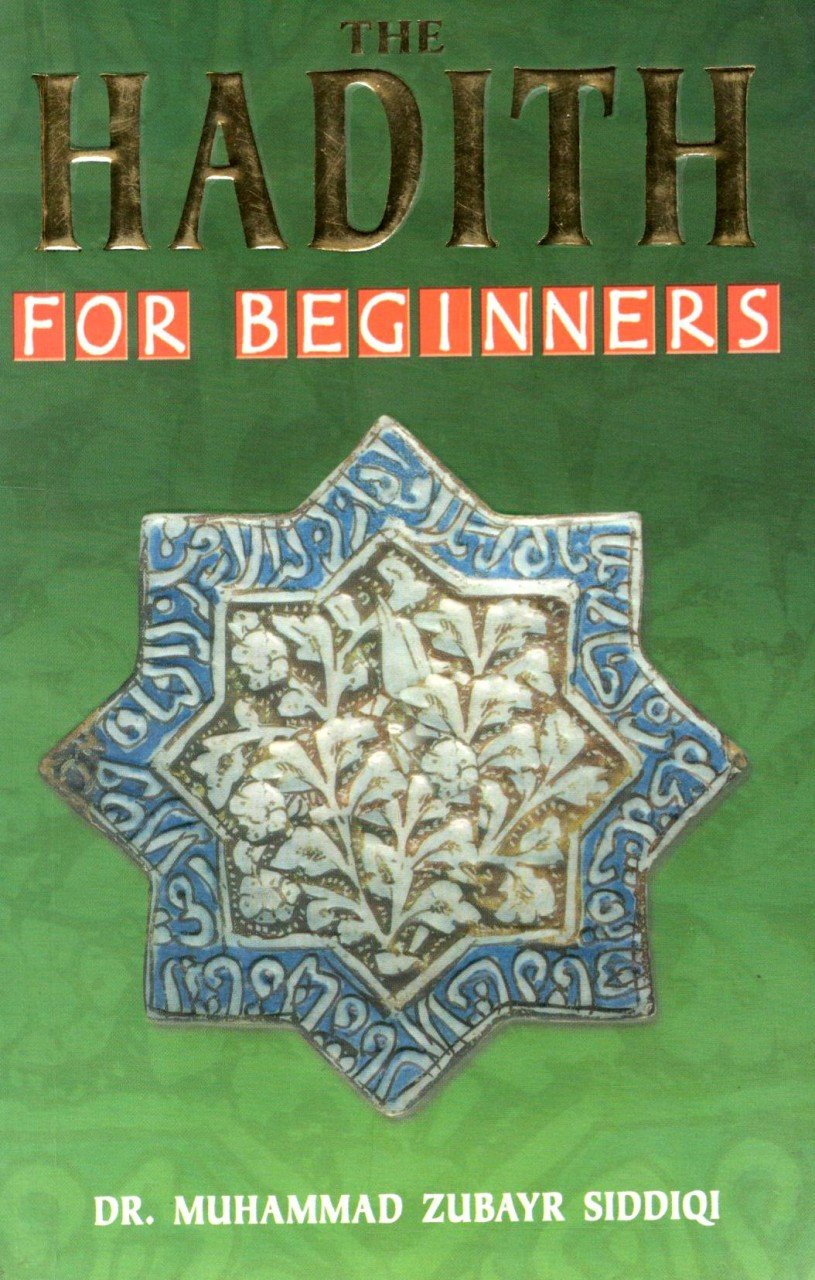 Basic Hadith The Hadith For Beginners – Dawah Books