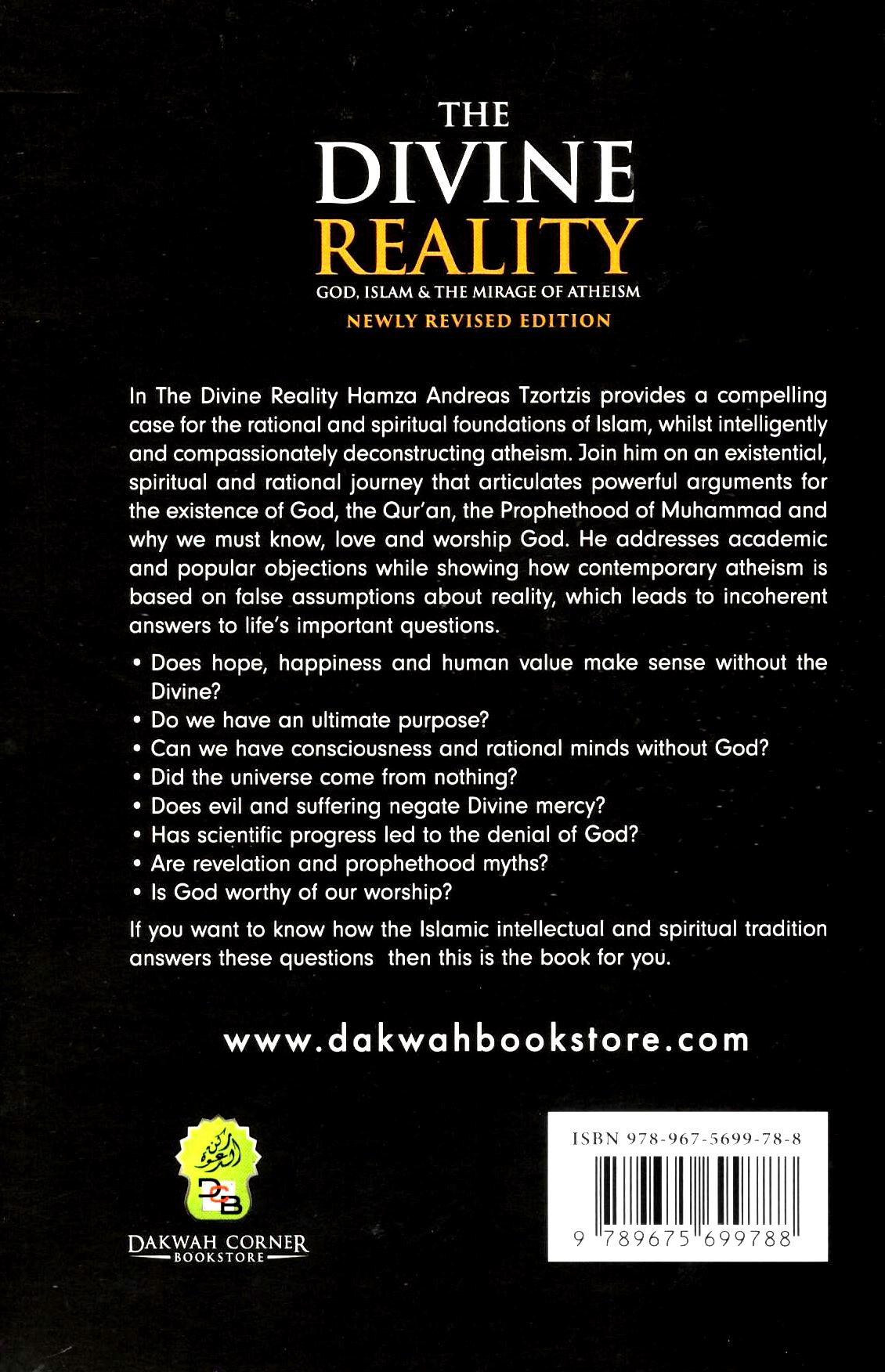 The Divine Reality: God, Islam & The Mirage of Atheism