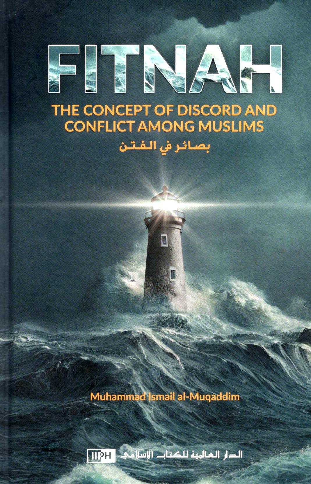 Book cover of 'Fitnah: The Concept of Discord and Conflict Among Muslims' with a lighthouse in a stormy sea.