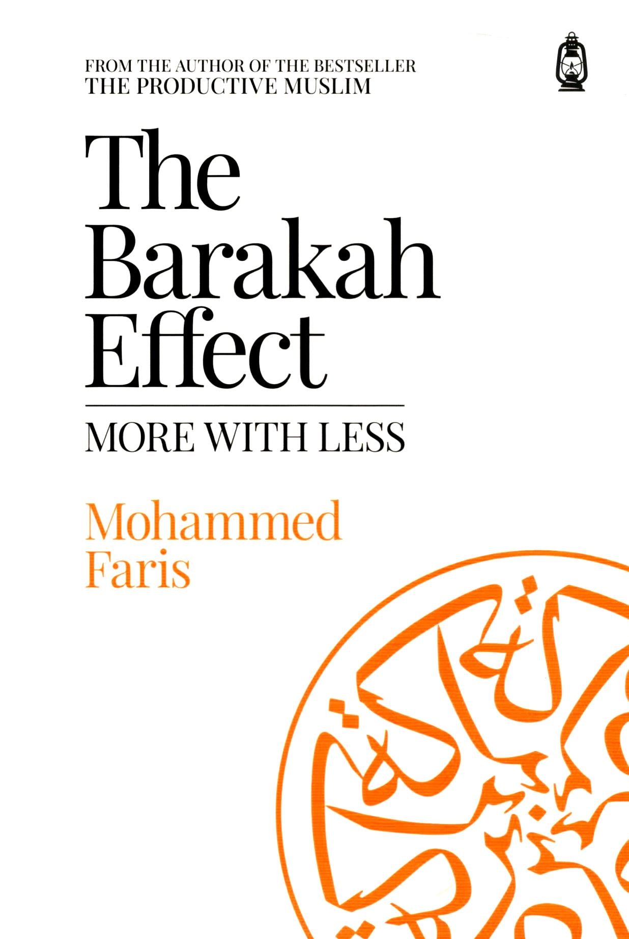 Book cover image The Barakah Effect | Muhammad Faris