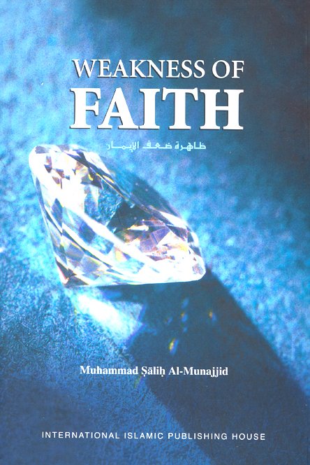 Book cover of 'Weakness Of Faith' by Muhammad Salih Al-Munajjid featuring a large, clear diamond on a blue background with the title and author's name at the top.