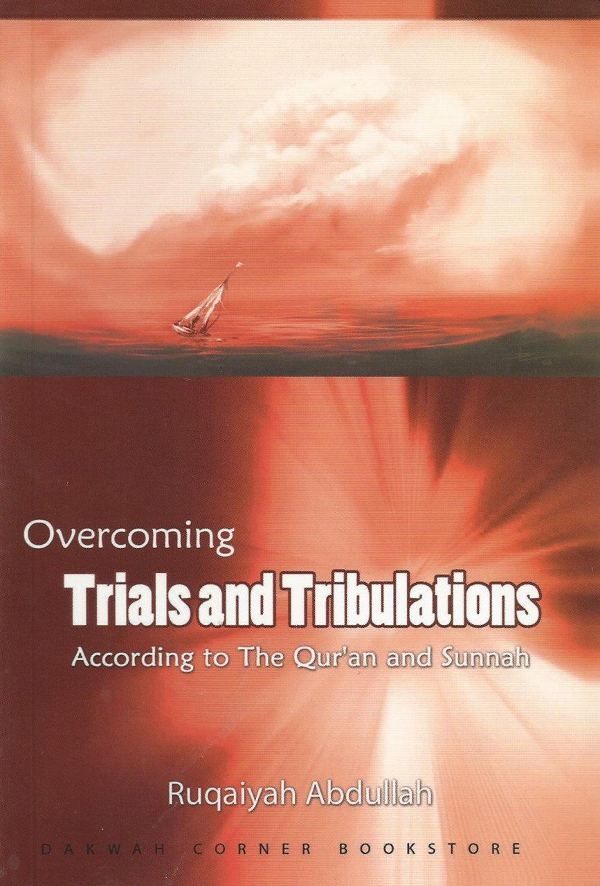 Trials　Tribulations　Books　–　According　Sunnah　Overcoming　the　and　Quran　Da'wah　and　to
