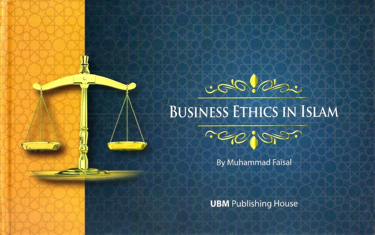 Business Ethics In Islam - Da'wah Books