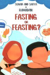 Title Cover of Children's book Fasting or Feasting by Hafsa Ahsan