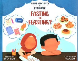 Title Cover of Children's book Fasting or Feasting by Hafsa Ahsan